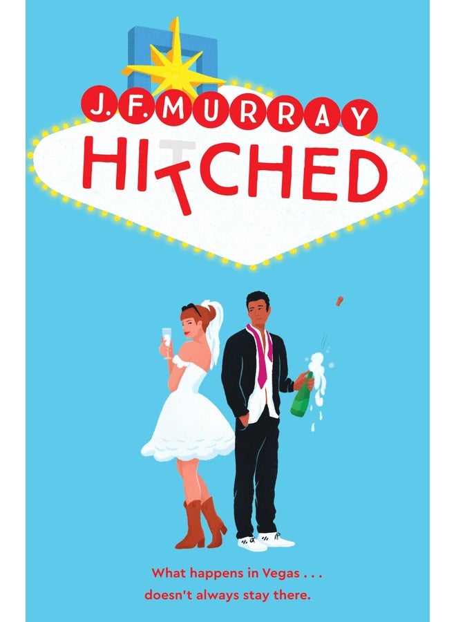 Hitched: Bridesmaids meets The Hangover: a fresh and funny rom com from one of TikTok’s favourite authors